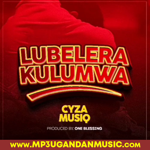 Lubelera Kulumwa-Cyza Musiq
