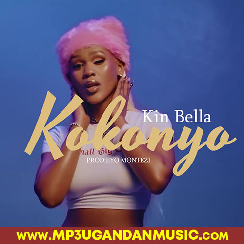 Kokonyo-Kin Bella mp3ugandanmusic.com