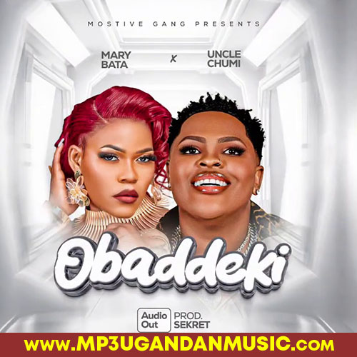 Obadeki-Uncle Chumi ft Mary Bata