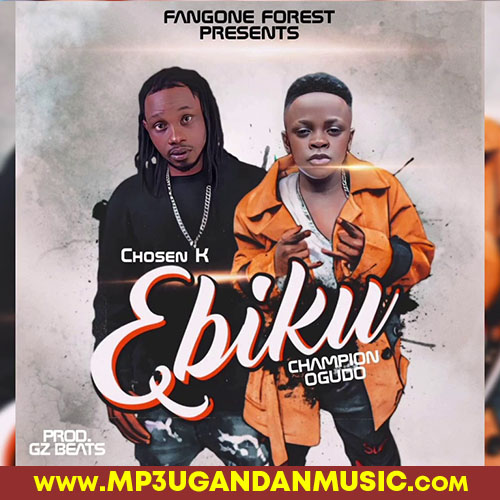 Biku-ChampionOgudo Ft Chosen K