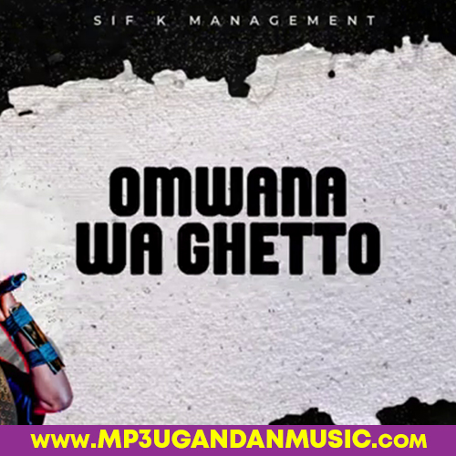 Omwana Wa Ghetto-Gladiator the Emperor MP3UG Music