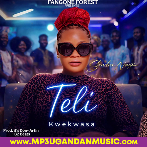 Teli Kwekwasa-Sandra Naxx