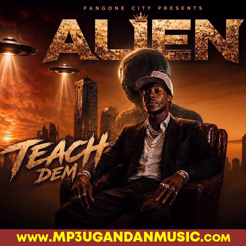Teach Dem - Alien Skin MP3UG Music