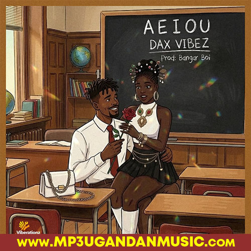 Aeiou - Dax Vibez MP3UG Music