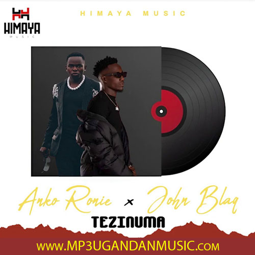 Tezinuma - Anko Ronie X John Blaq