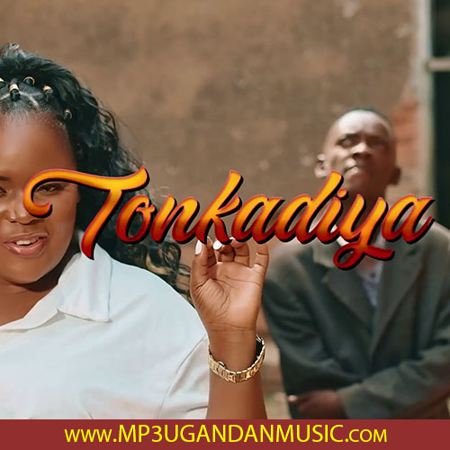 Tonkadiya - Racheal Namiiro MP3UG Music