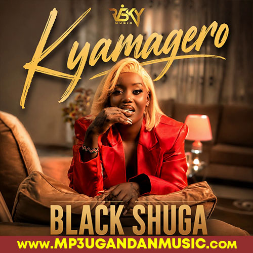 Kyamagero - Black Shugar MP3UG Music