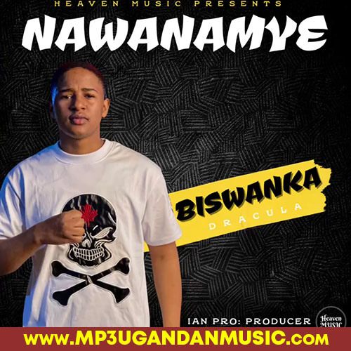 Nawanamye - Biswanka MP3UG Music