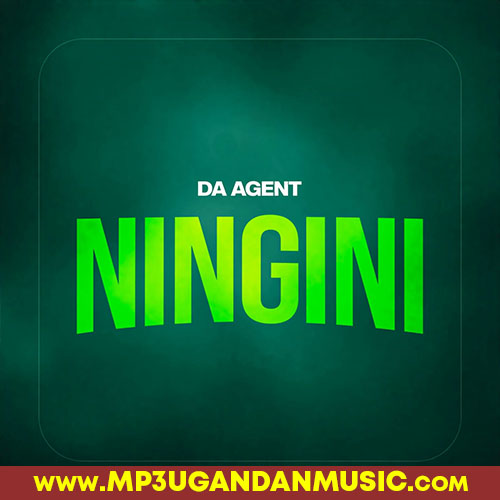 Ningini - Da Agent MP3UG Music