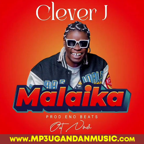 Malaika - Clever J MP3UG Music