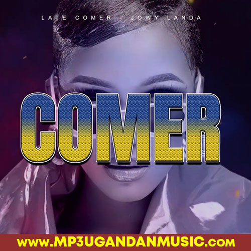 Late Comer - Jowy Landa MP3UG Music