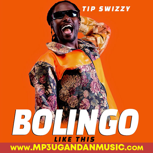 Bolingo remix - Tip Swizzy MP3UG Music