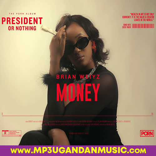 Money - Brian Weiyz MP3UG Music
