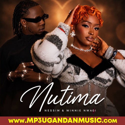 Mutima - Nessim X Winnie Nwagi