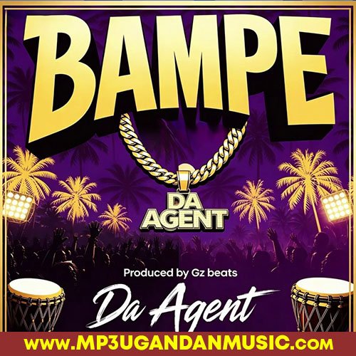Bampe - Da Agent  MP3UG Music