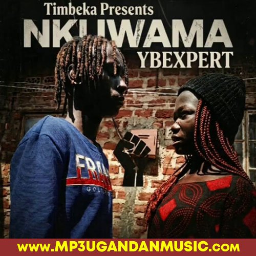 Nkuwama - YB Expert MP3UG Music