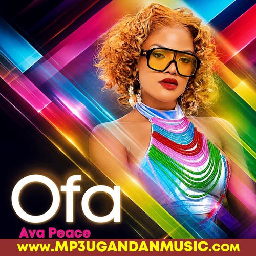 Ofa - Ava Peace MP3UG Music