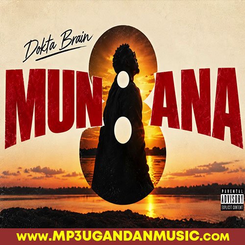 Munaana - Dokta Brain MP3UG Music