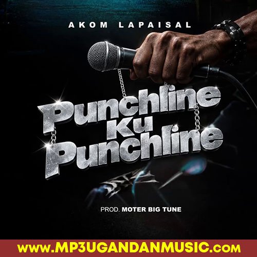 Punchline ku punchline - Akom Lapaisal MP3UG Music