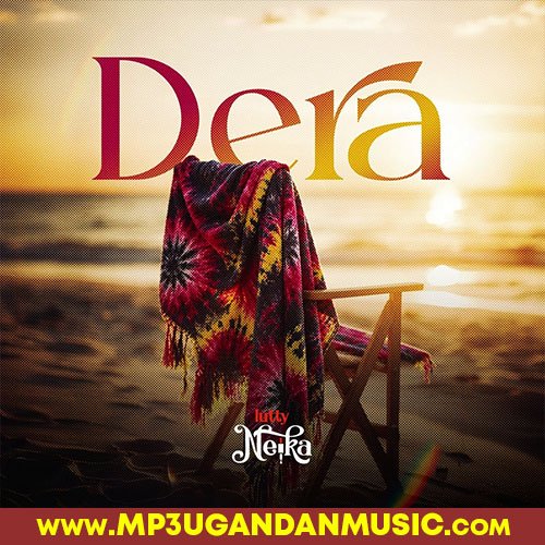 Dera - Lutty Neika MP3UG Music